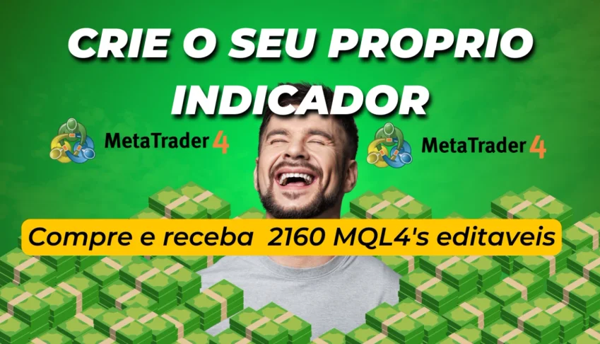 + de 2k de MQL4's 100% editáveis MetaTrader4