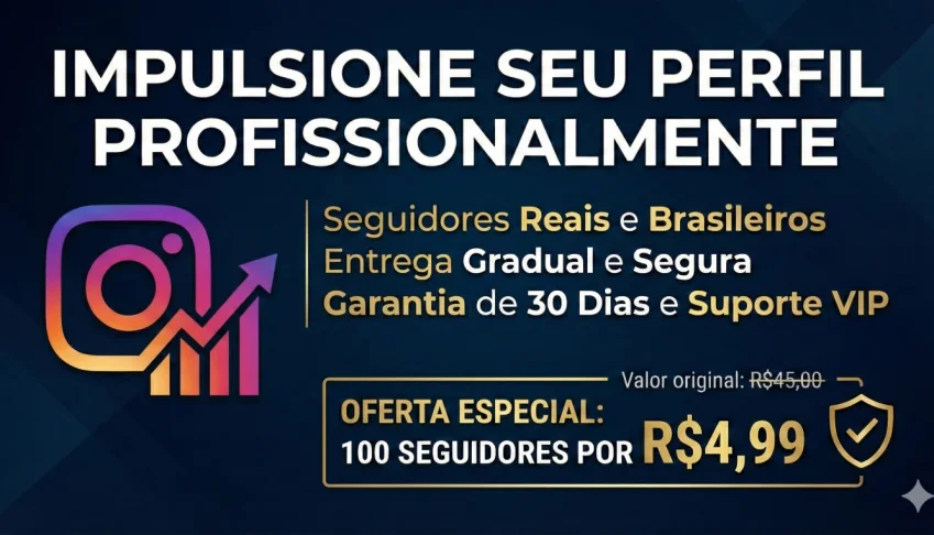 Seguidores Instagram - 100 por apenas R$ 4,99 [MAIS VENDIDO]