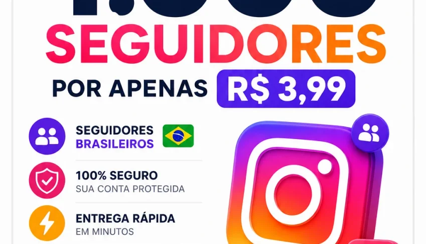 [Promoção] Seguidores Instagram - Menor Preço