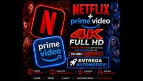 Prime Video + Netflix - Mais Brinde (Entrega Automatica)