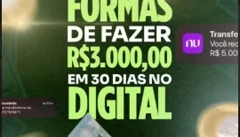 21 formas de ganhar R$3.000 em até 30 dias no digital
