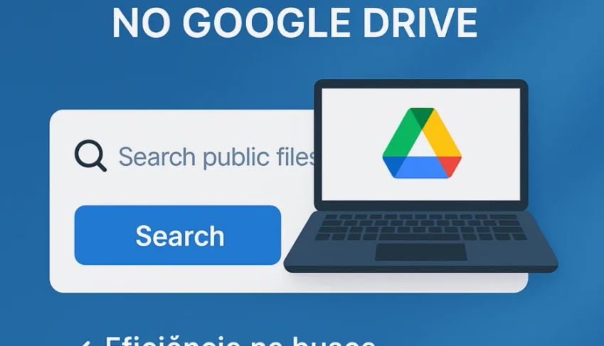 ferramenta poderosa de busca de arquivos do Google drive!