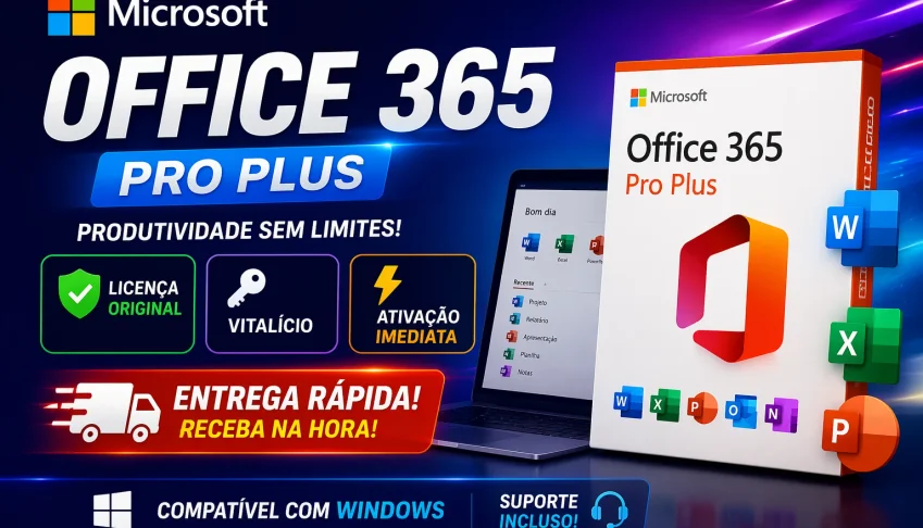Office 365 Pro Plus Original (Licença Digital 30 DIAS)