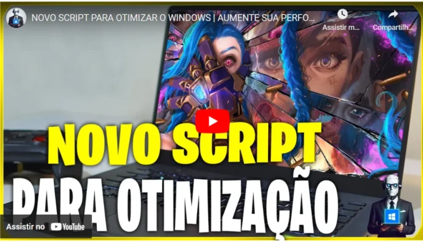 Script Para Otimizar O Windows - Aumente Sua Performance