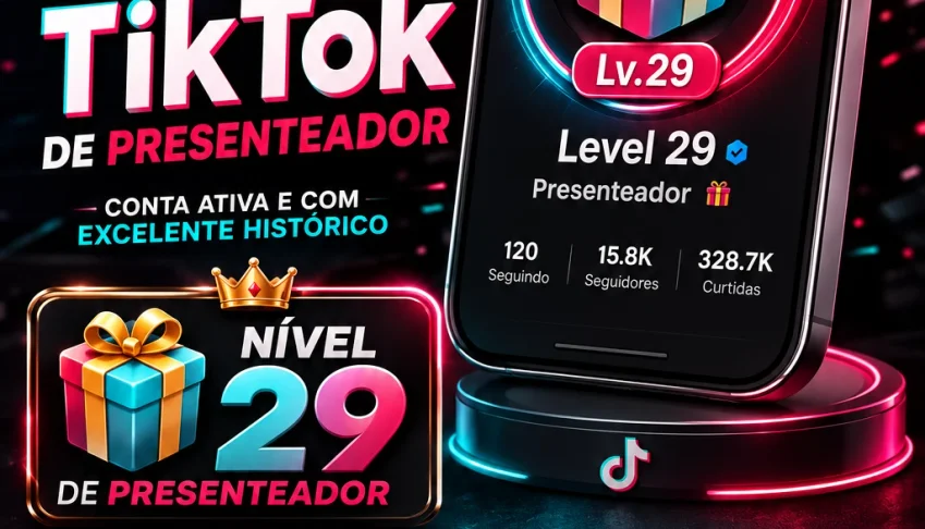 Conta Tiktok | Nível 29 de presenteador