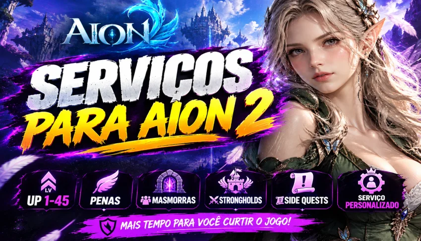 Aion 2 | Serviços | Level Up | Penas | Masmorras | Stronghol