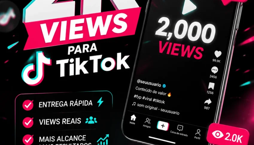 2K Views TikTok Legitimo Para ajudar a Engajar seu perfil
