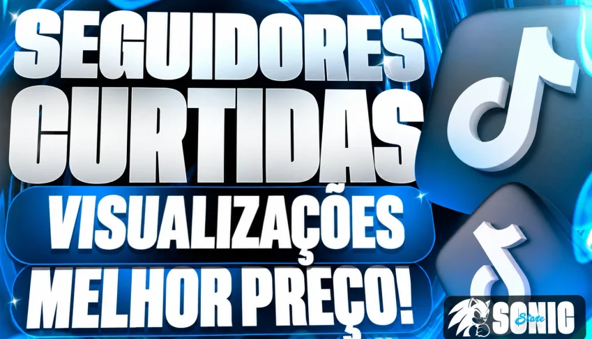 🎵 TikTok | Seguidores, Curtidas, Views e Compartilhamentos