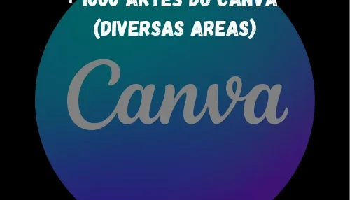 +1000 Artes Editaveis Canva