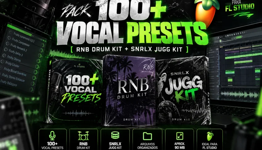 Pack 100+ Vocal Presets + Drum Kit + Jugg Kit | FL Studio
