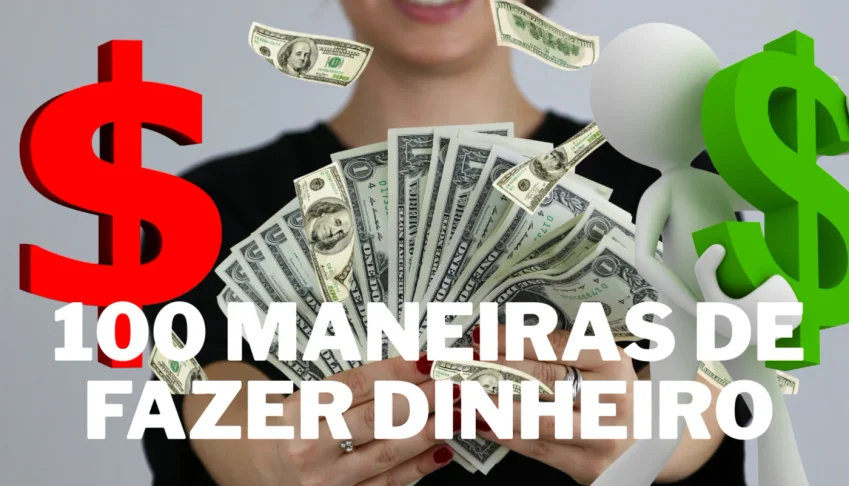 Ebook Como Fazer Dinheiro!! 🔥🔥🔥 (100 Maneiras)