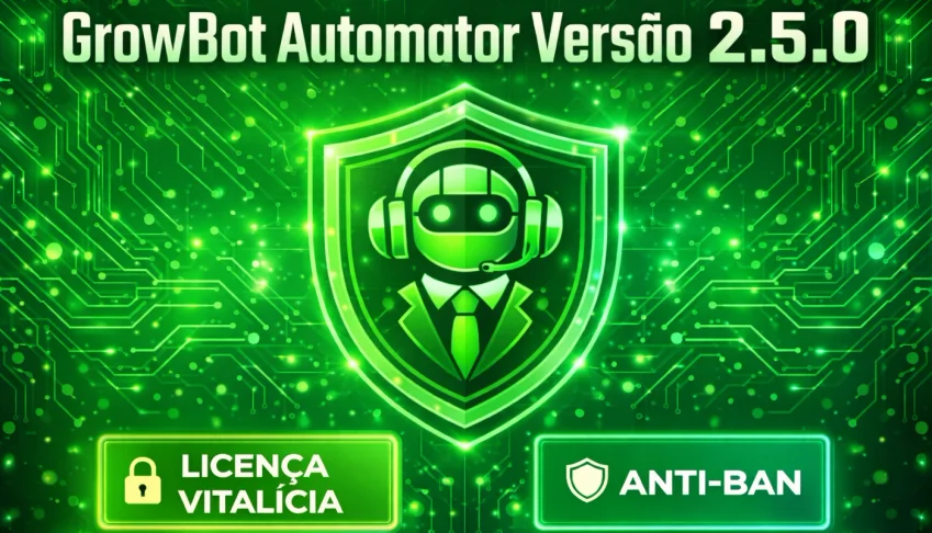 GrowBot Automator - Versão 2.5.0