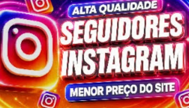 ENTREGA RÁPIDA] Seguidores Instagram Premium Escolha a Quant