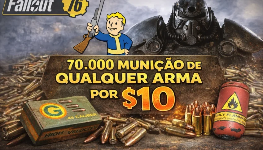 Fallout 76 --  70.000 Munição De Qualquer Arma Por 10$