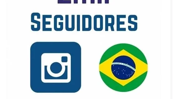 2000 SEGUIDORES BRASILEIROS INSTAGRAM