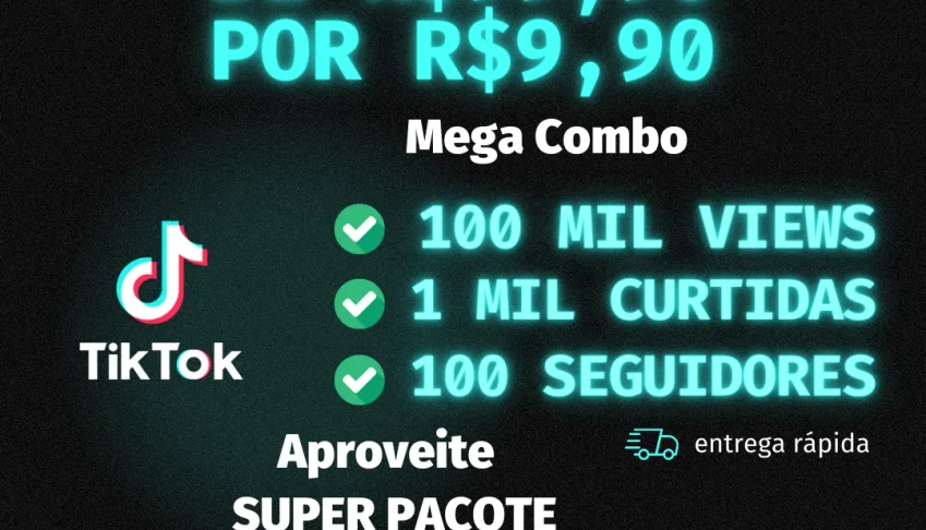 [Promoção] Pacote Engajamento TIKTOK | Seja Blogueiro!