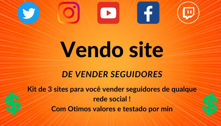 [🔥] Vendo Sites Para Você Começa A Vende Seguidores !