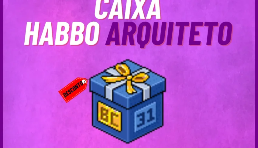 HABBO CAIXA DE CLUBE ARQUITETO (31 DIAS)