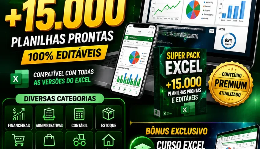 SUPER PACK EXCEL EDITÁVEL +15.000 PLANILHAS PRONTAS