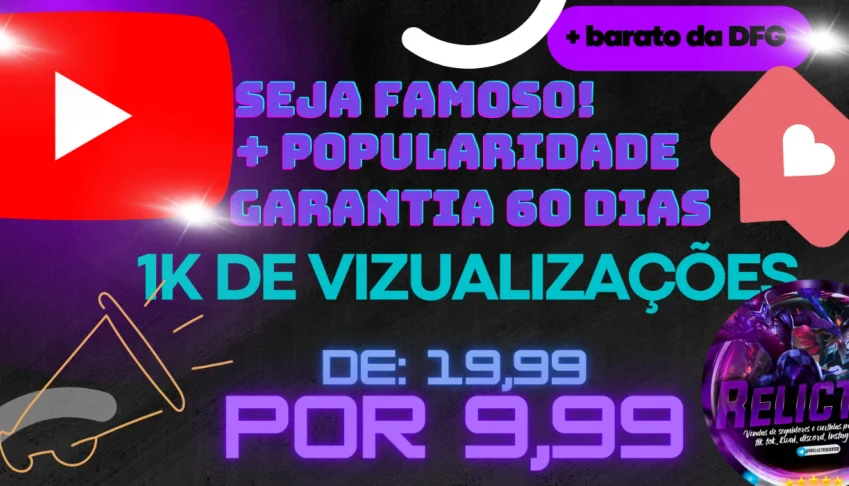 🔥[Promoção] 1K De Vizualização *Youtube* Apenas R$9,99 !!💥