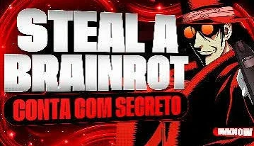 Contas Steal A Brainrot Estilo Sorte