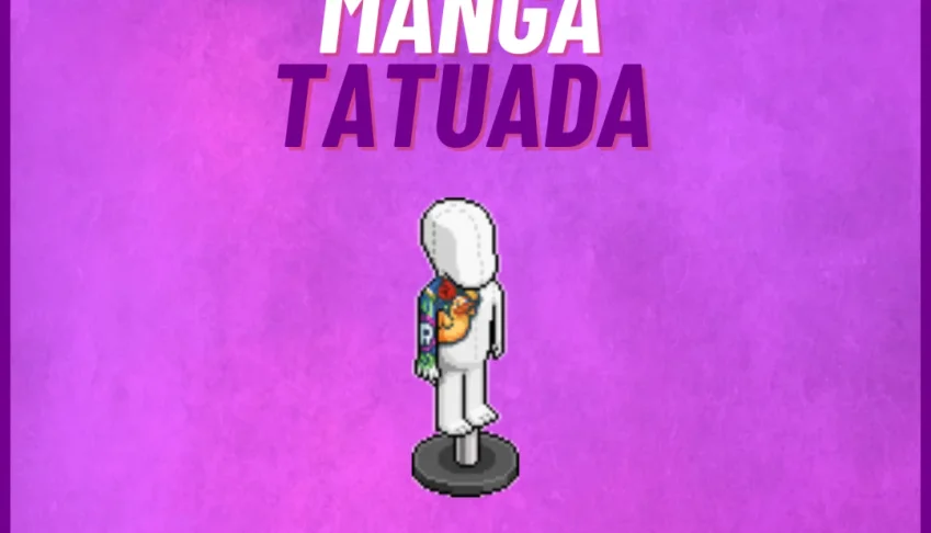 HABBO MANGA TATUADA