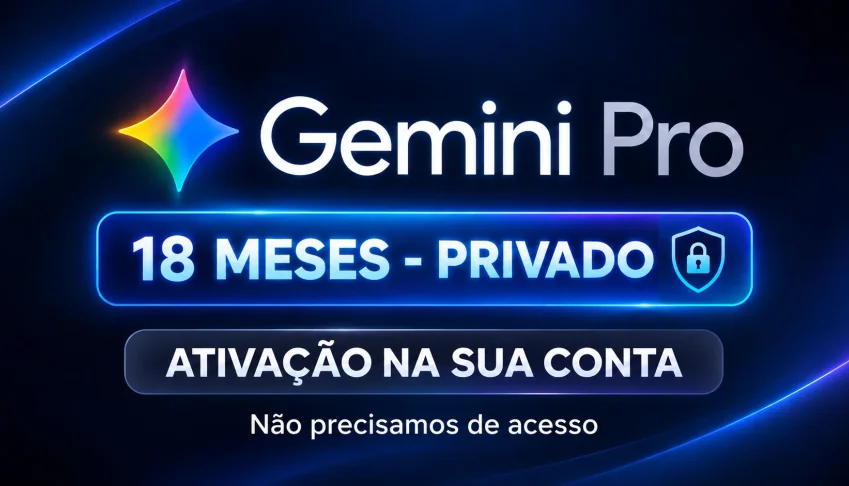 Gemini Pro + Antigravity + VEO 18/mês 30 dias de garantia!