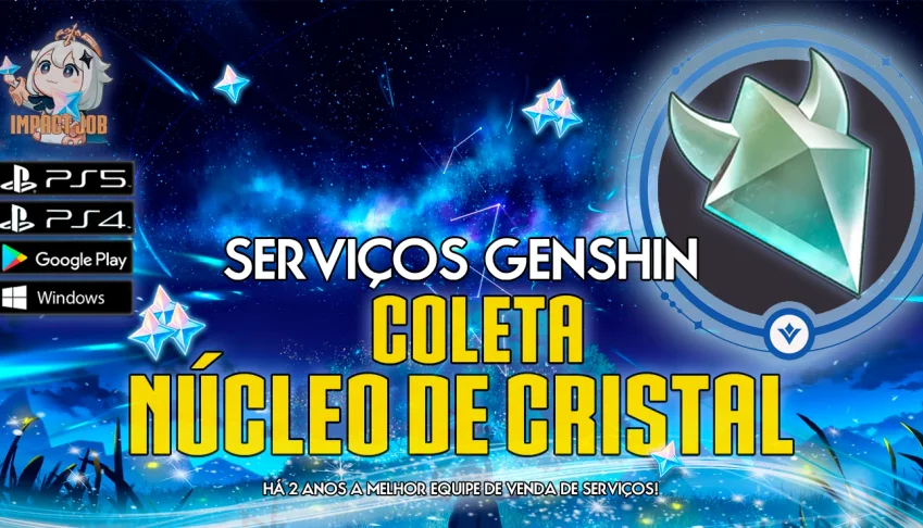 Serviços Genshin - Coleta de núcleo de cristal 