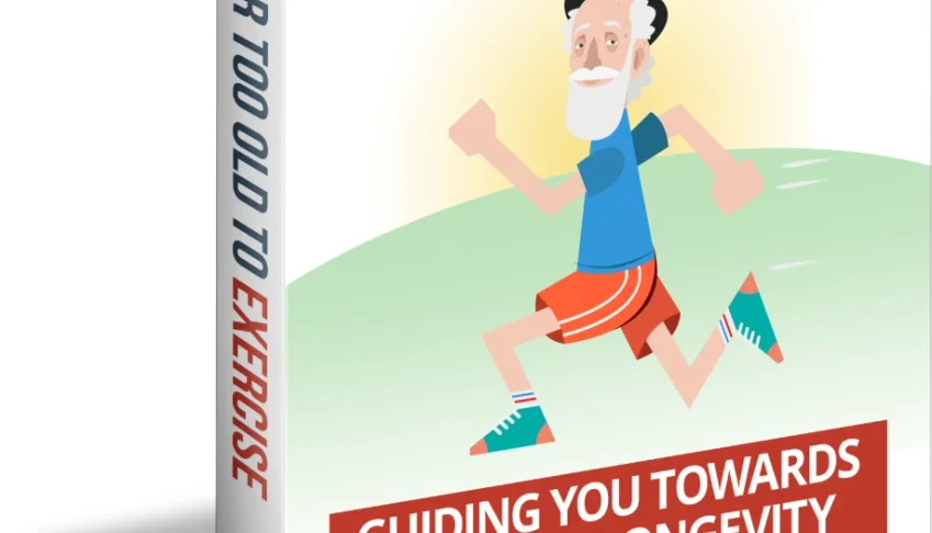 Nunca é Tarde para Começar: Exercícios para a Melhor Idade