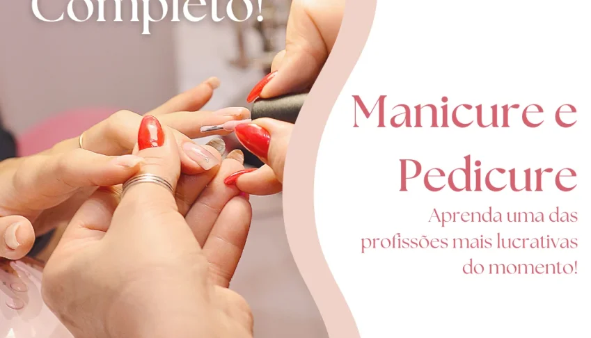 Curso de manicure e pedicure profissional