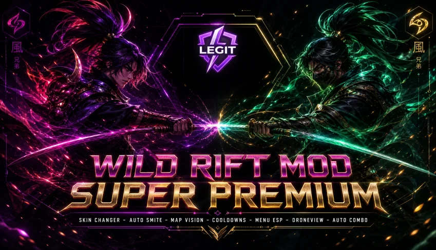 HACK WILD RIFT - SPECIAL EDITION - 07/2026 - SAFE ✔