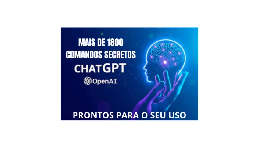 mais de 1800 comandos secretos para o chatgpt