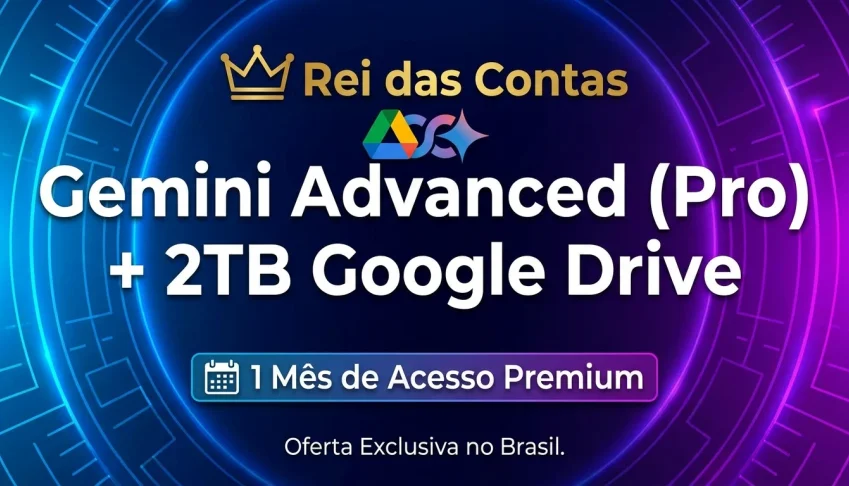 🔥 ACESSO EXCLUSIVO: Gemini 3.0 + 2.5 🔥