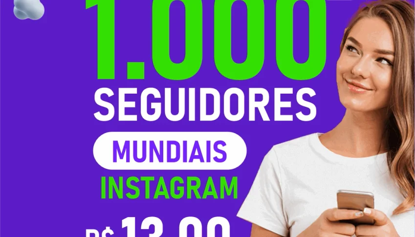 1.000 Seguidores Mundiais Instagram