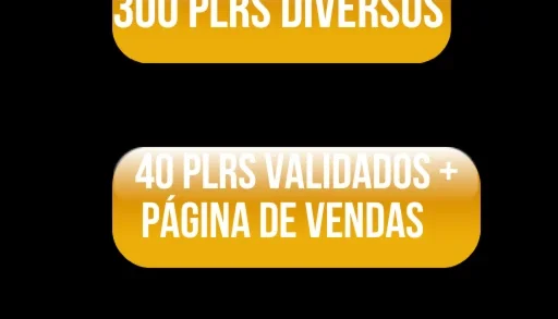 Produtos prontos validados+300PRLS