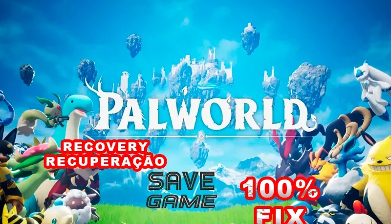 Palworld: Recuperação Automática de Save // Save Recovery