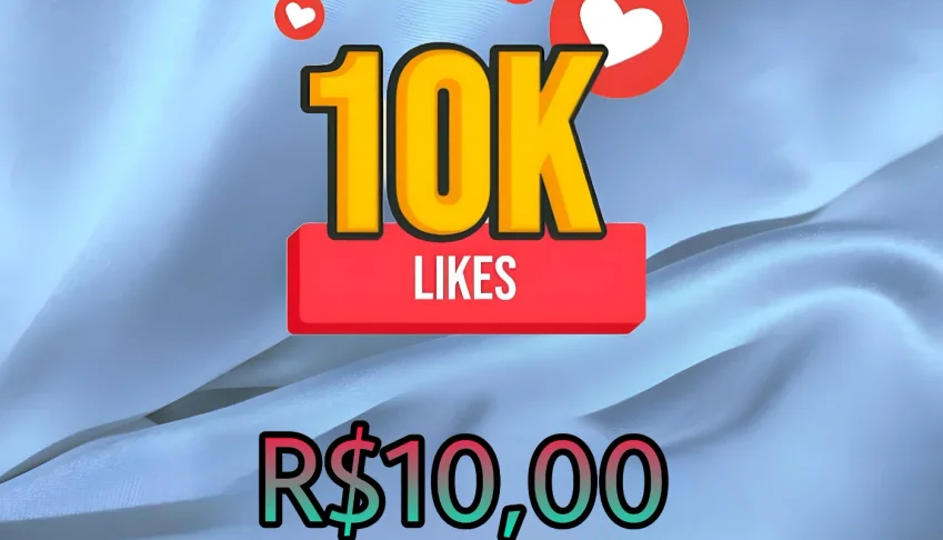 10 mil curtidas no instagram