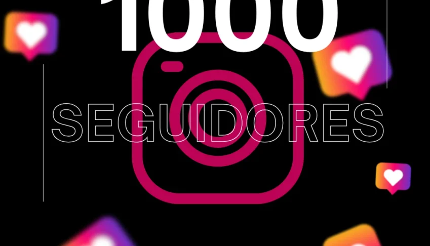 1.000 Seguidores Reais para Instagram