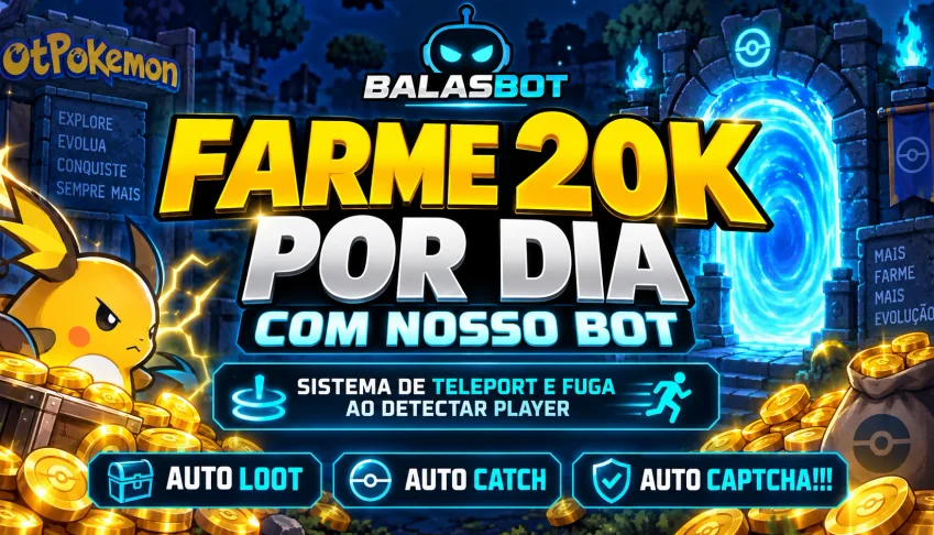 🚀 Balasbot Para Otpokemon — Cavebot, Autoloot, Autocatch