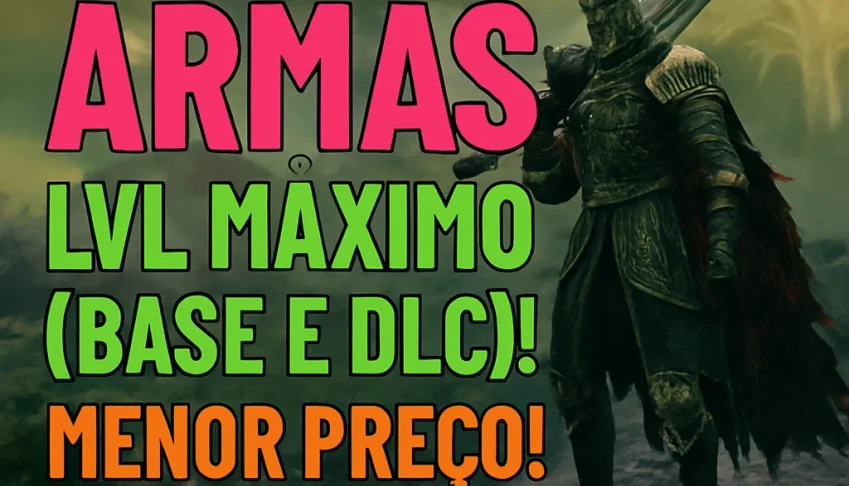 Elden Ring - Todas Armas Lv Maximo - Jogo Base E Dlc !!!