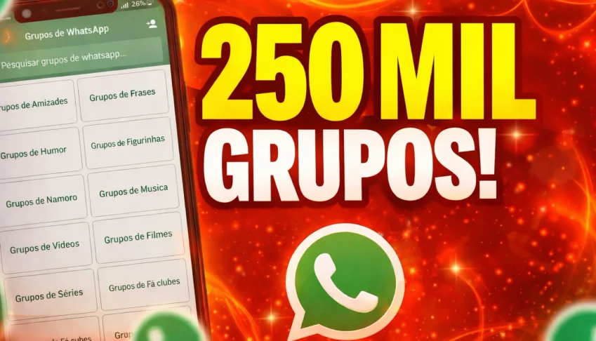 [ Preço Imperdível ]  250 Mil Grupos Divulgação Whatsapp