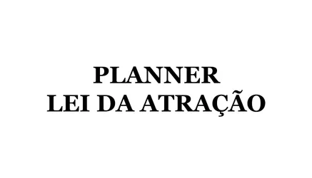 Planer Lei da Atração