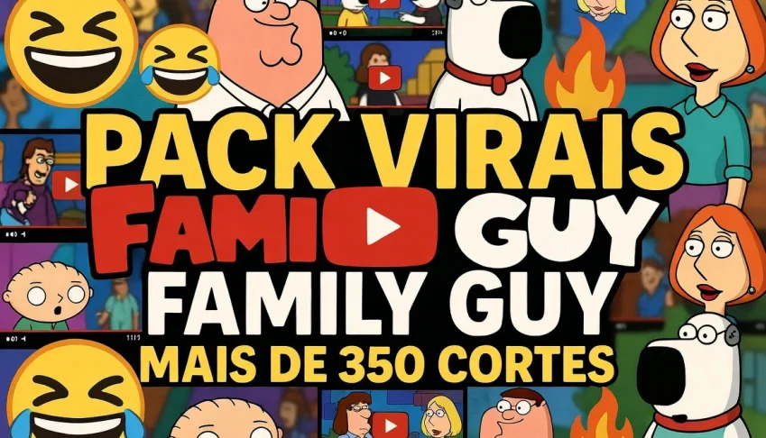 Acesso Vitalício: +350 Cortes Virais de Family Guy