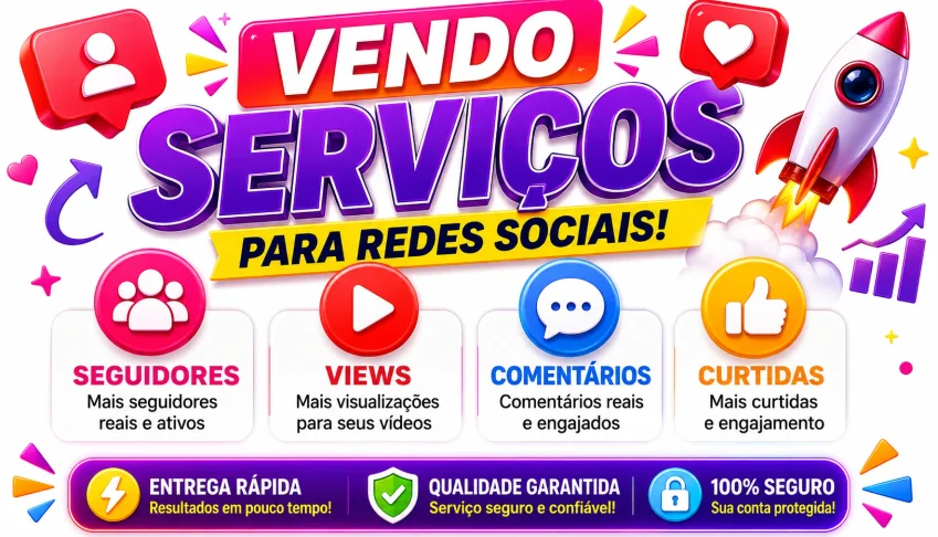 🚀 Serviços Para Redes Sociais | Seguidores, Views, Curtidas