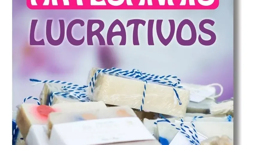 Ebook Sabonetes Artesanais Lucrativos - Renda Extra