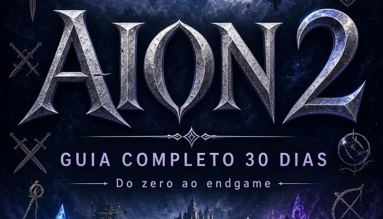 AION 2 — Guia Completo 30 Dias