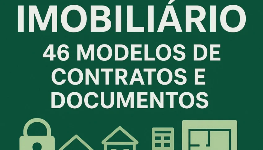 Pack Imobiliário – 46 Modelos de Contratos e Documentos