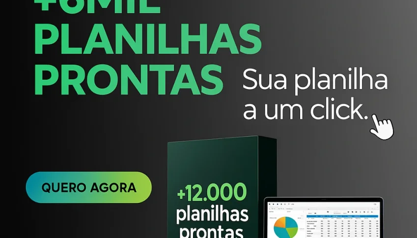 +6000 Planilhas Excel Profissionais e Editáveis