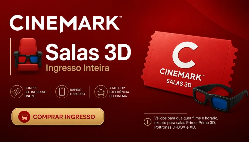 GIFT CARD CINEMA GARANTA AGORA SEU INGRESSO CINEMARK 3D 