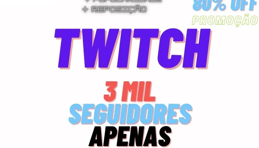 Twitch Seguidores | Views | Garantia de 30 dias